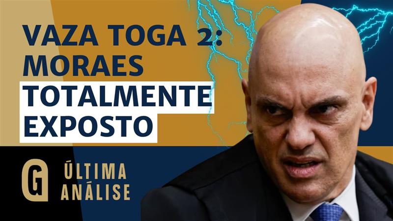 No programa Última Análise desta quinta (07), comentaristas analisam revelações de &#8220;Lava Toga 2&#8221;, que escancarou a &#8220;justiça paralela&#8221; de Moraes dentro do STF.