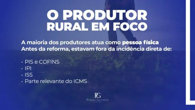 Entendendo o Impacto da Reforma Tributária no Produtor Rural: A Reforma Tributária busca simplicidade, transparência, neutralidade e justiça fiscal, mas traz mudanças complexas e incertezas para os produtores rurais, afetando seus custos e competitividade.