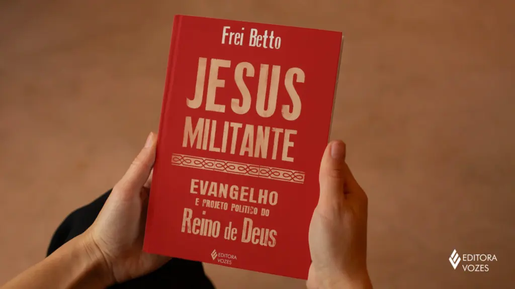 Capa de "Jesus Militante: Evangelho e Projeto Político no Reino de Deus", de Frei Betto