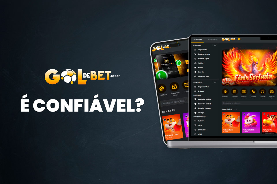 Entenda por que a Gol de Bet é confiável nesta análise sincera