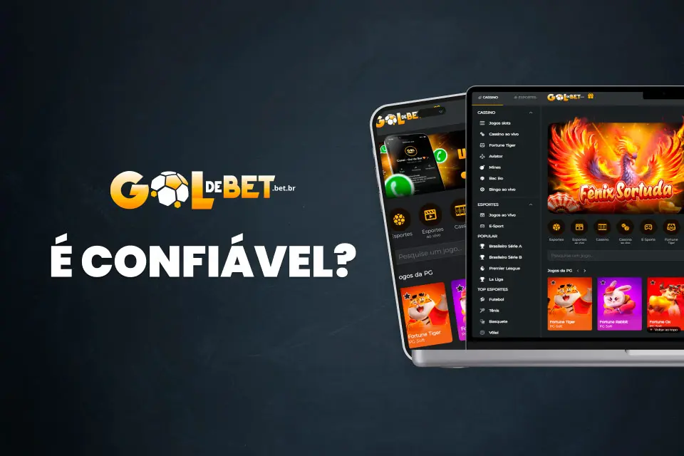 Entenda por que a Gol de Bet é confiável nesta análise sincera