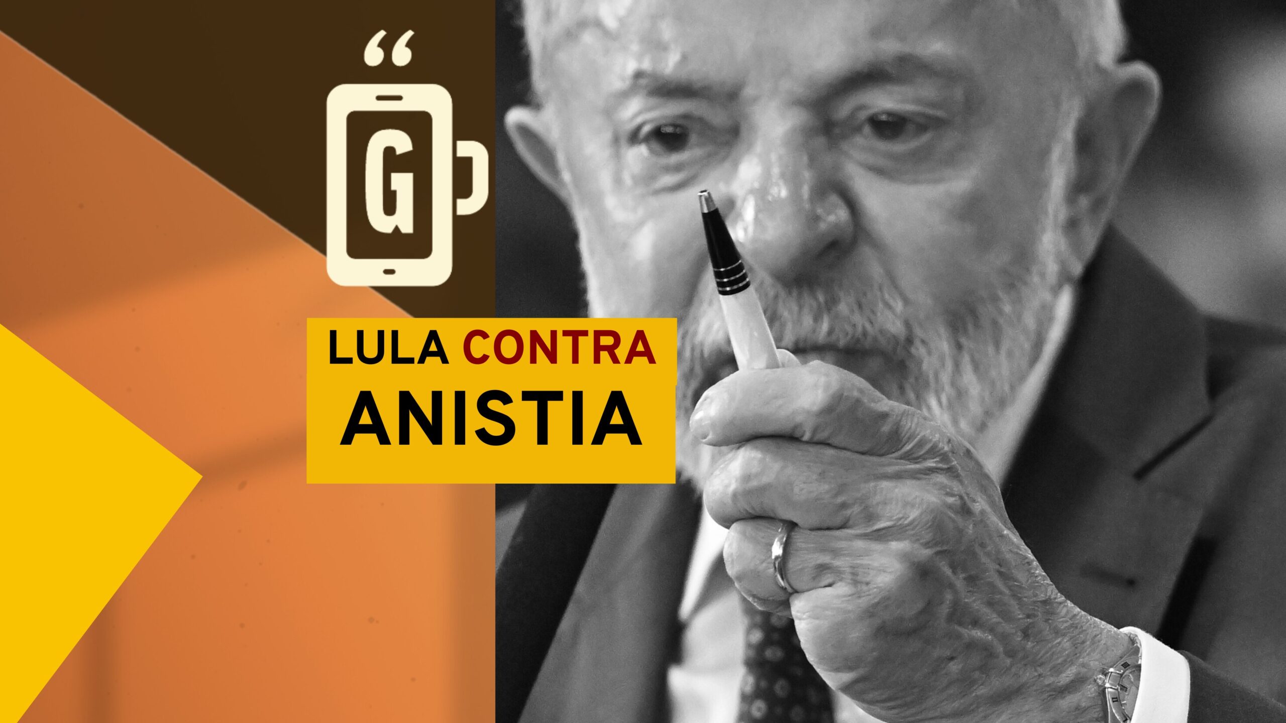 Lula abre cofre para barrar anistia: Café com a Gazeta do Povo
