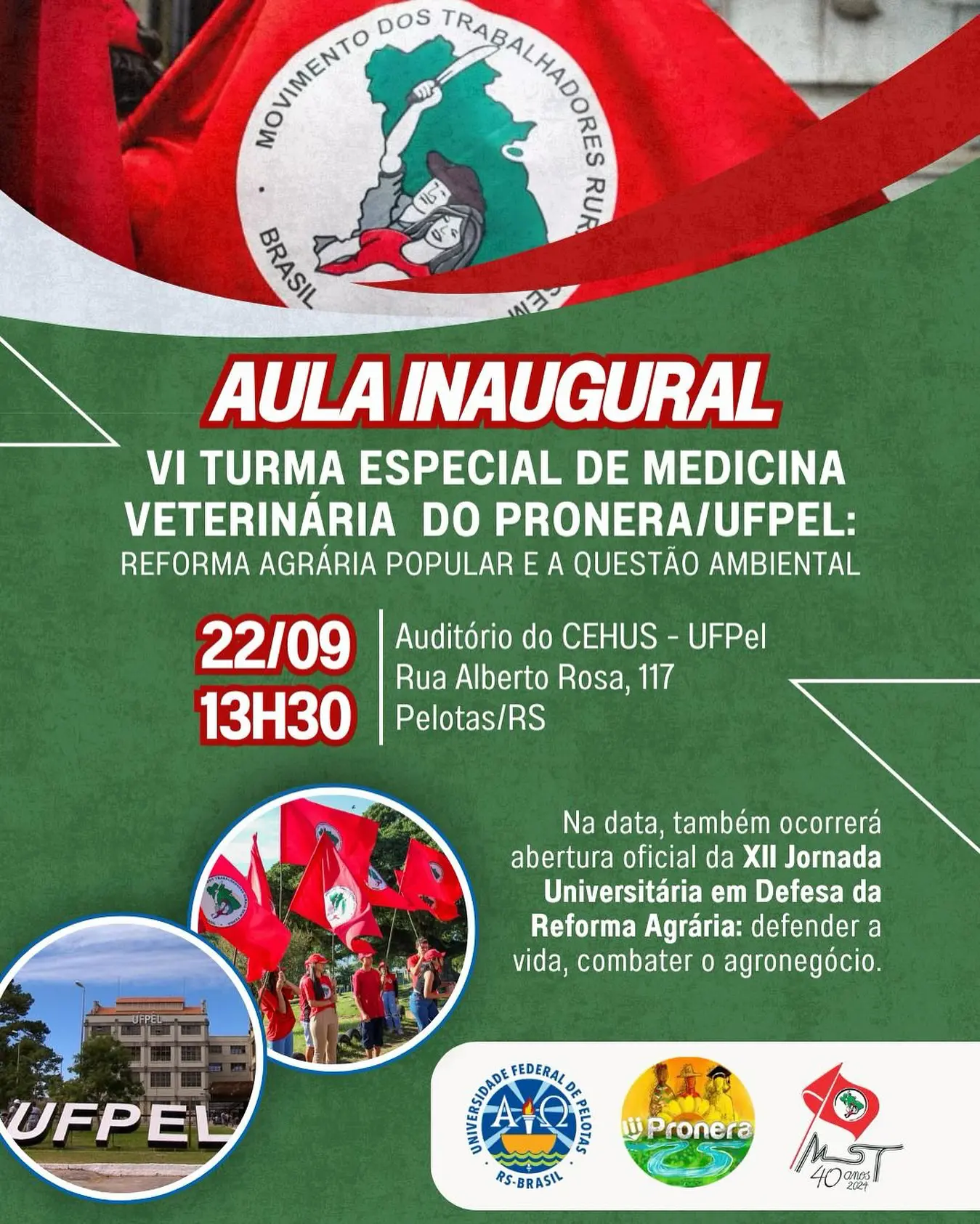 Abertura da XII Jornada Universitária em Defesa da Reforma Agrária (Jura), realizada junto com aula inaugural de turma especial de medicina veterinária de convênio da UFPel com o Pronera teve como tema "defender a vida, combater o agronegócio"