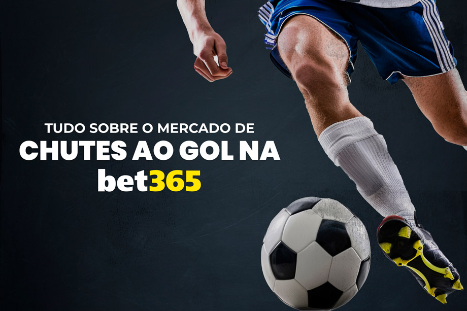 Veja como funciona o mercado de Chutes a Gol na bet365 e como apostar