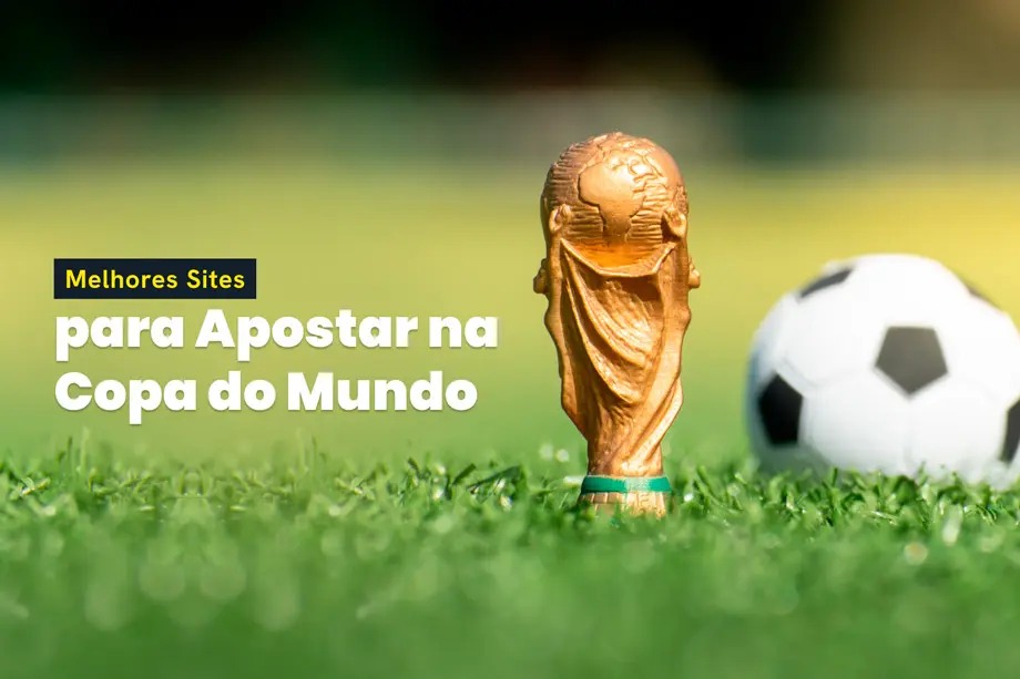 Guia completo dos melhores sites de apostas para Copa do Mundo 2026.