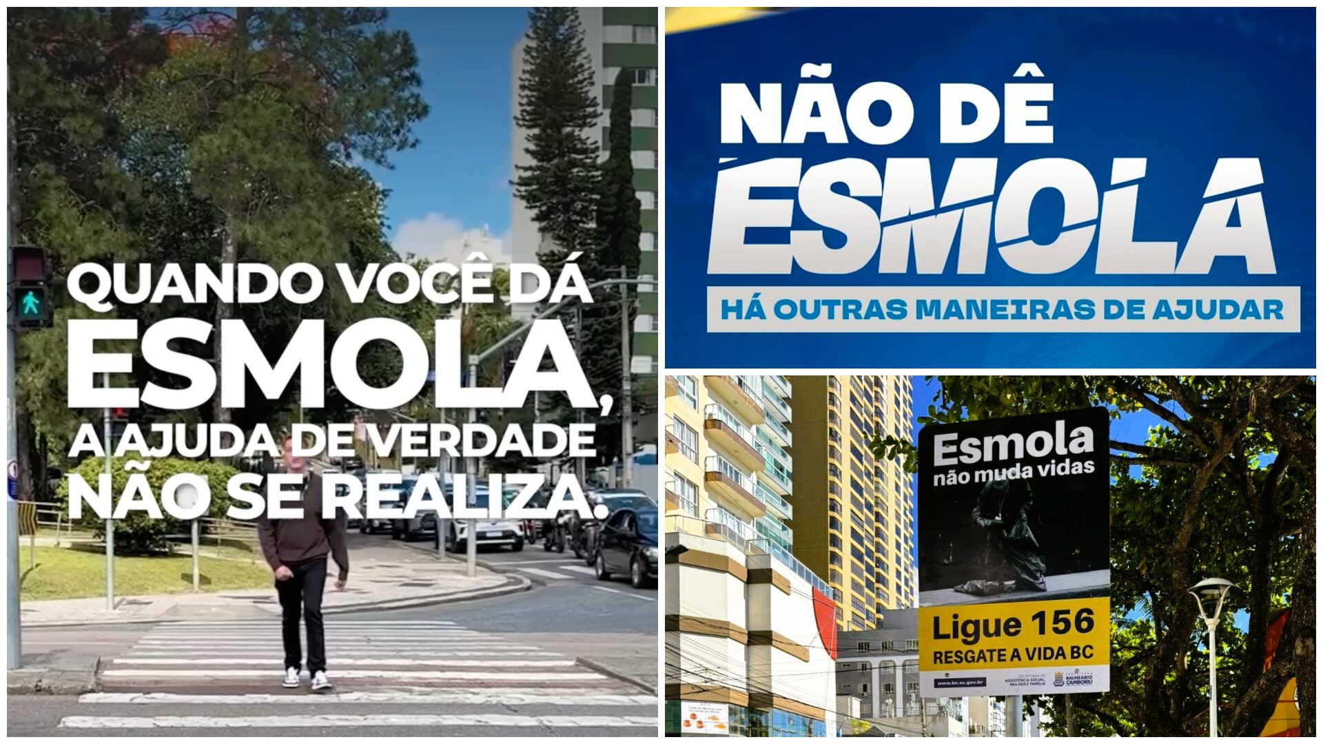 Prefeituras pelo Brasil fazem campanhas contra esmolas.