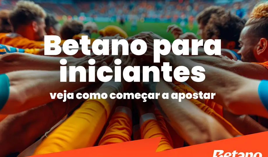 Betano para Iniciantes: Guia completo para novos jogadores