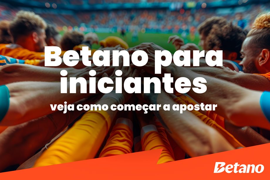 Betano para Iniciantes: Guia completo para novos jogadores