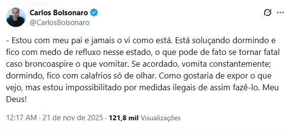 Carlos Bolsonaro publicou durante a madrugada desta sexta-feira uma mensagem expressando preocupação com o pai, o ex-presidente Jair Bolsonaro. 