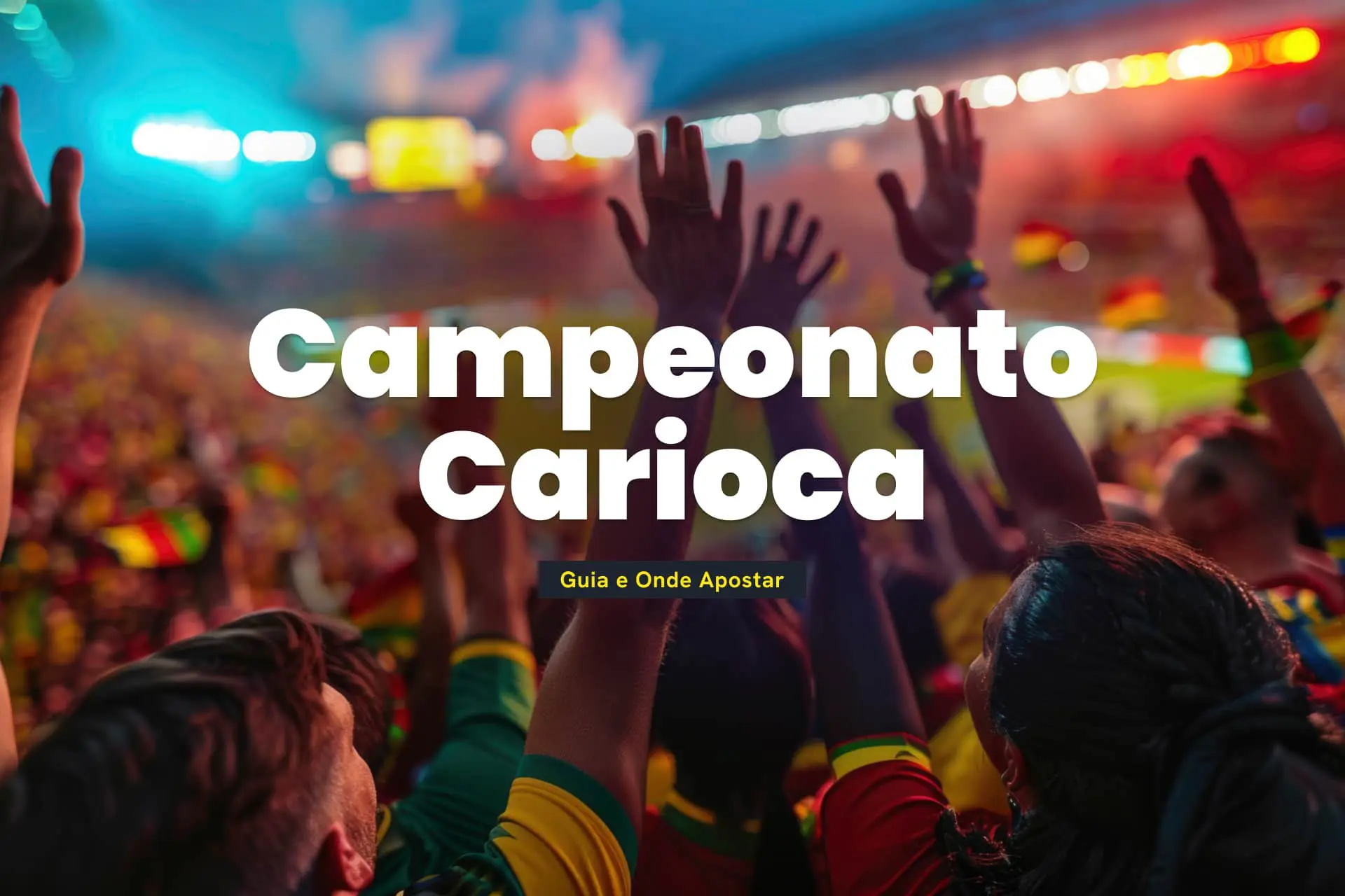 Formato, Favoritos e onde apostar no Campeonato Carioca de 2026