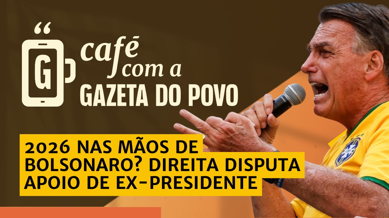 Bolsonaro é peça-chave para as eleições de 2026: Café com a Gazeta