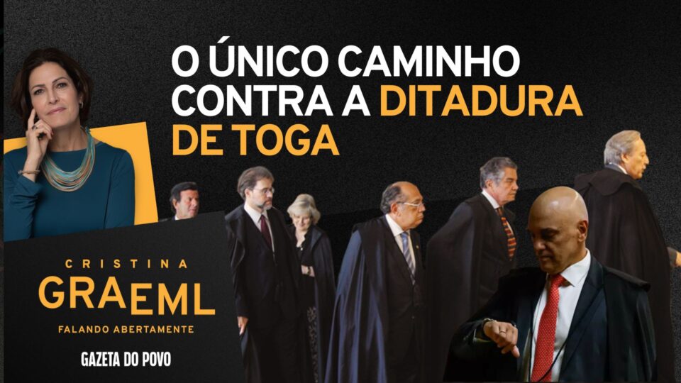 O que fazer para tentar salvar o Brasil da ditadura da toga?