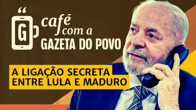 Lula mantém conversa sigilosa com Maduro: Café com a Gazeta do Povo