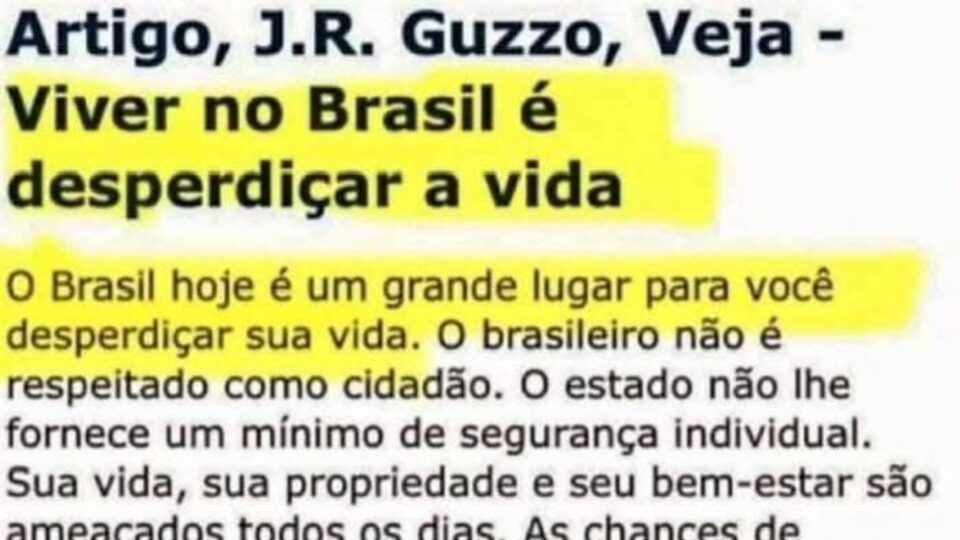 Não, viver no Brasil NÃO É desperdiçar a vida