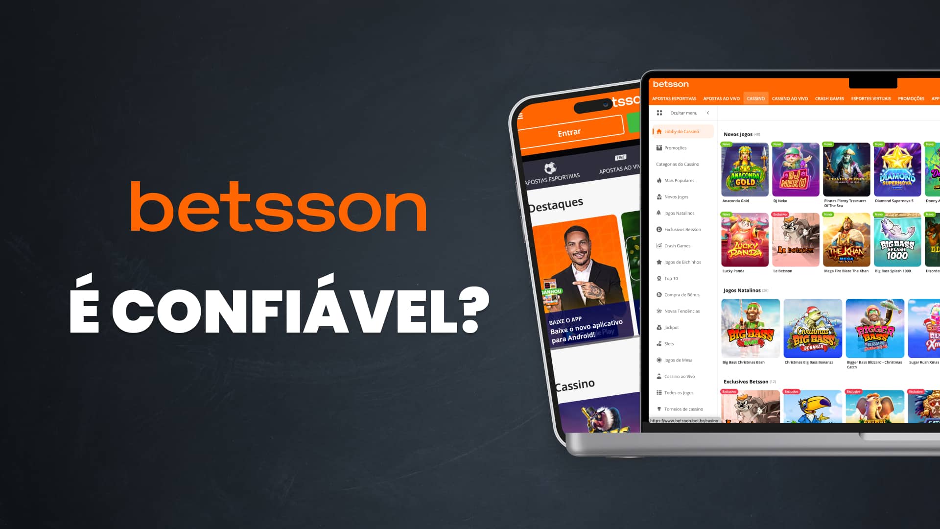 Betsson é confiável? Guia atualizado sobre a operadora