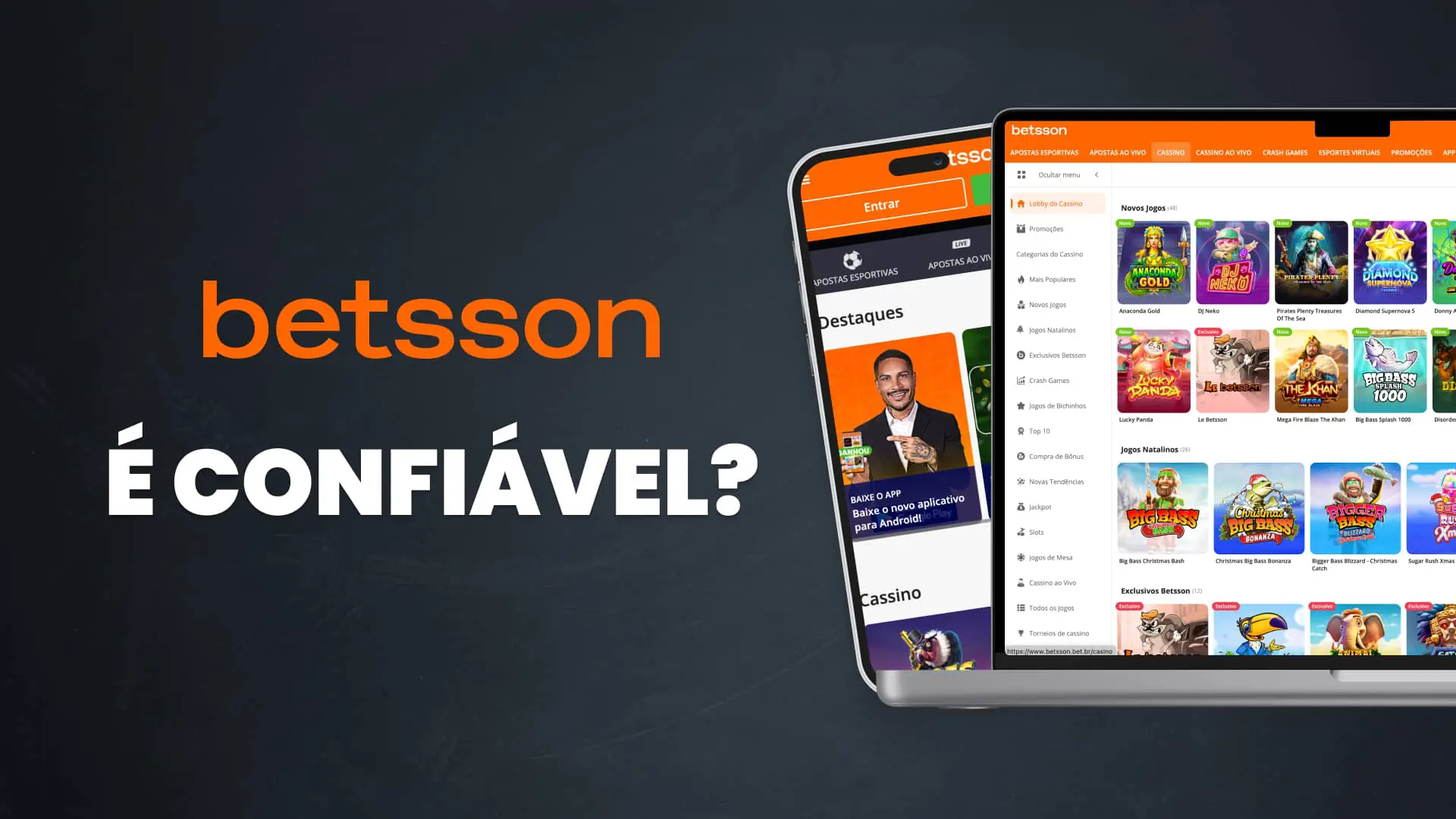 Betsson é confiável? Guia atualizado sobre a operadora