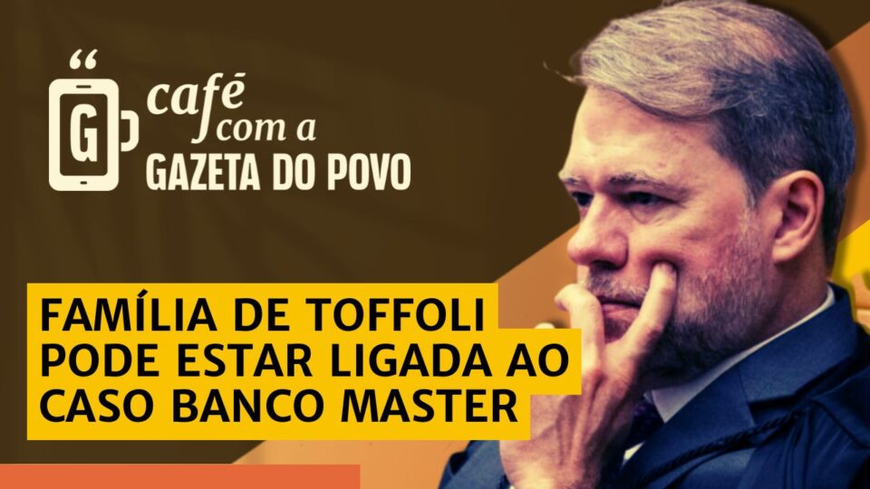 Família de Toffoli pode ter ligação com caso Banco Master: Café com a Gazeta