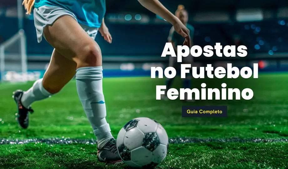 Onde e como fazer apostas no Futebol Feminino com segurança