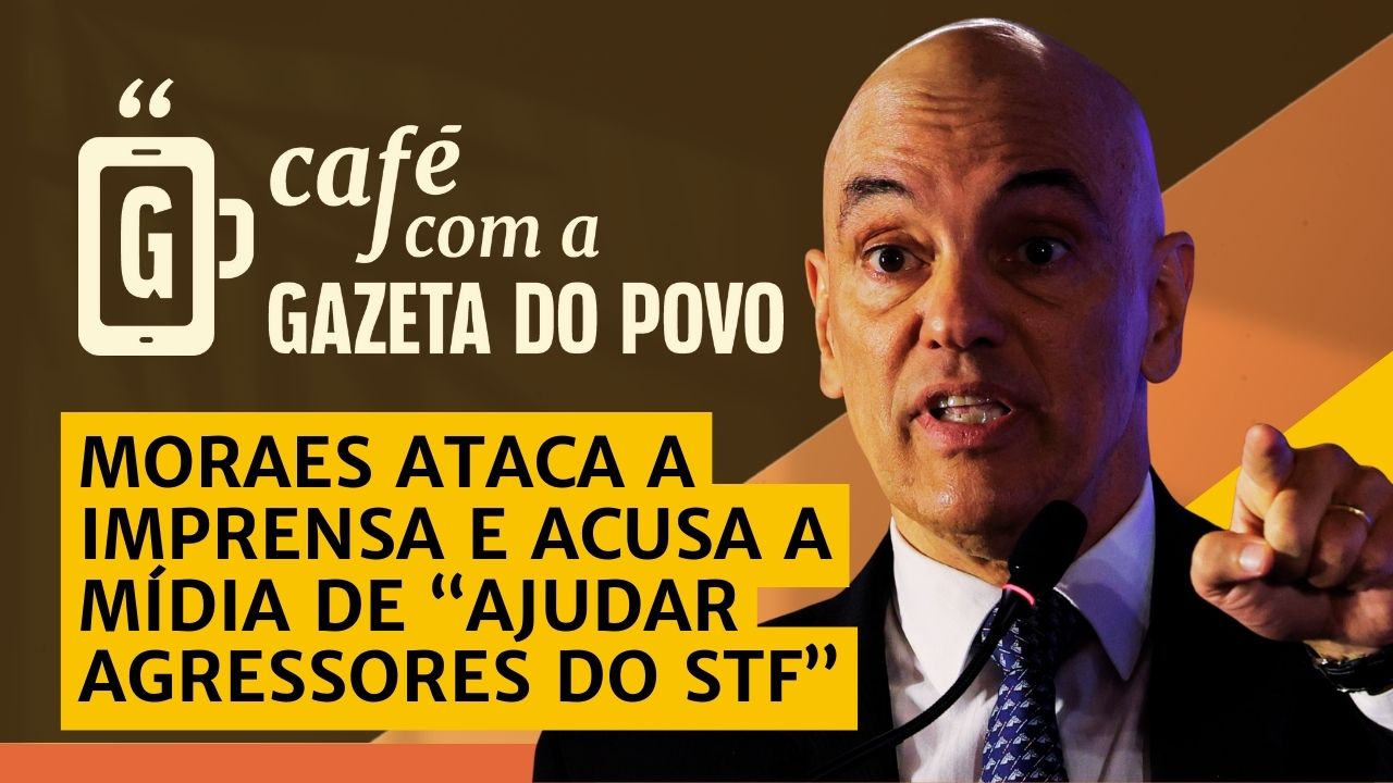 Moraes ataca imprensa e diz que mídia age de má-fé: Café com a Gazeta