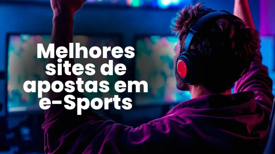 Top 10 melhores sites de apostas para eSports em 2026