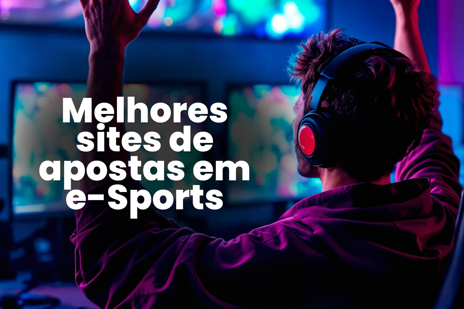 Top 10 melhores sites de apostas para eSports em 2026