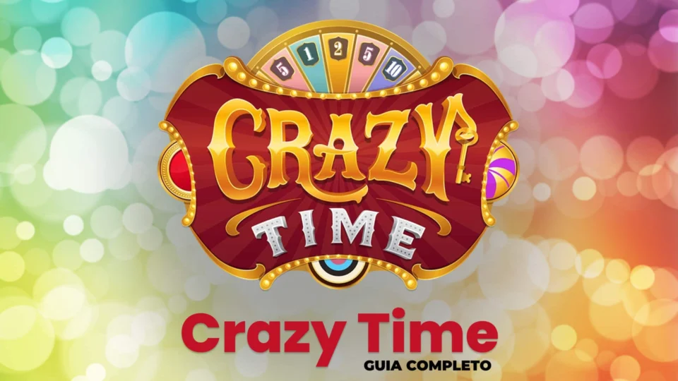 Guia completo sobre o jogo de cassino ao vivo Crazy Time