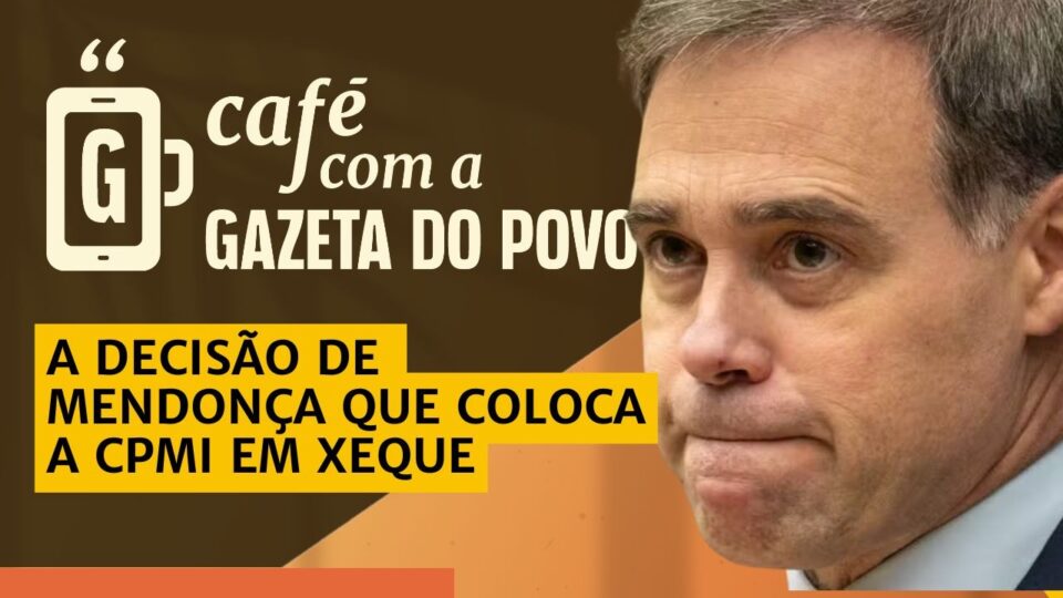STF libera Vorcaro de depoimento e limita CPMI: Café com a Gazeta do Povo