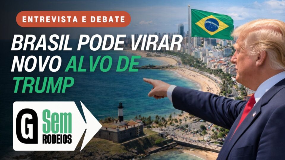 Brasil pode virar alvo dos EUA?