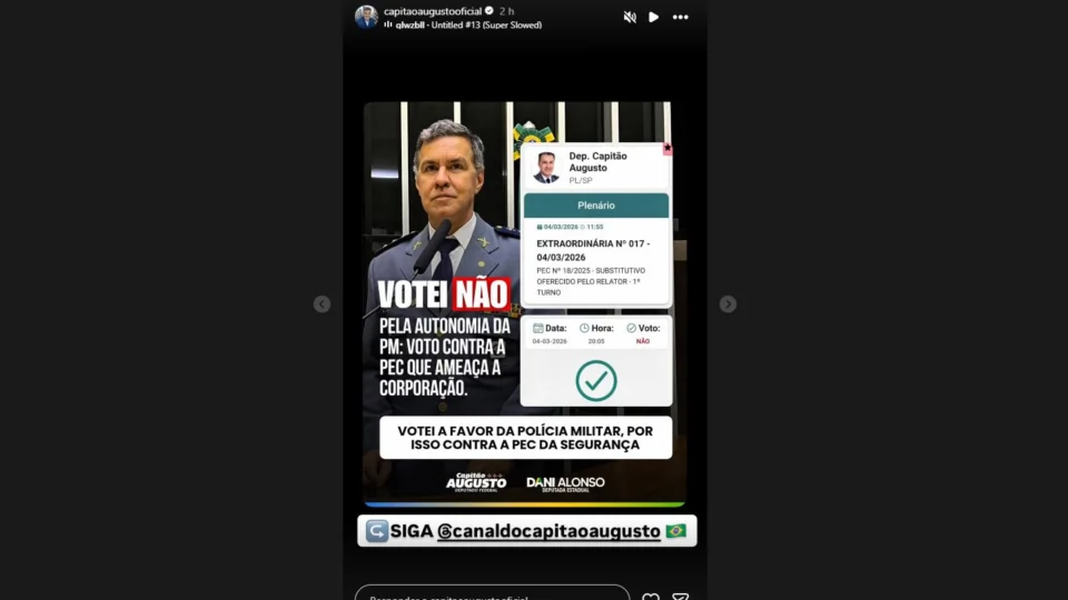 Em suas redes sociais, Capitão Augusto alegou que PEC compromete carreira de policiais militares.