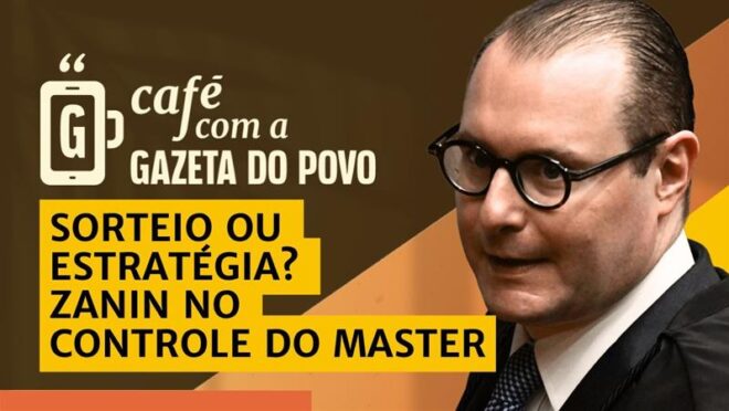 Ministro Zanin no controle do Master: Sorteio ou estratégia?