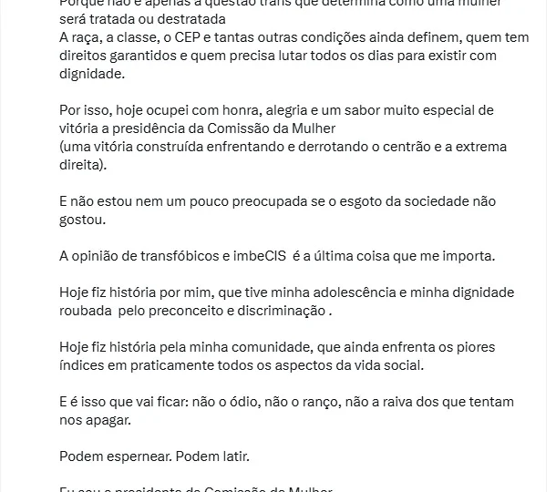 Postagem, feita por Erika Hilton no X após assumir a presidência da Comissão da Mulher. 