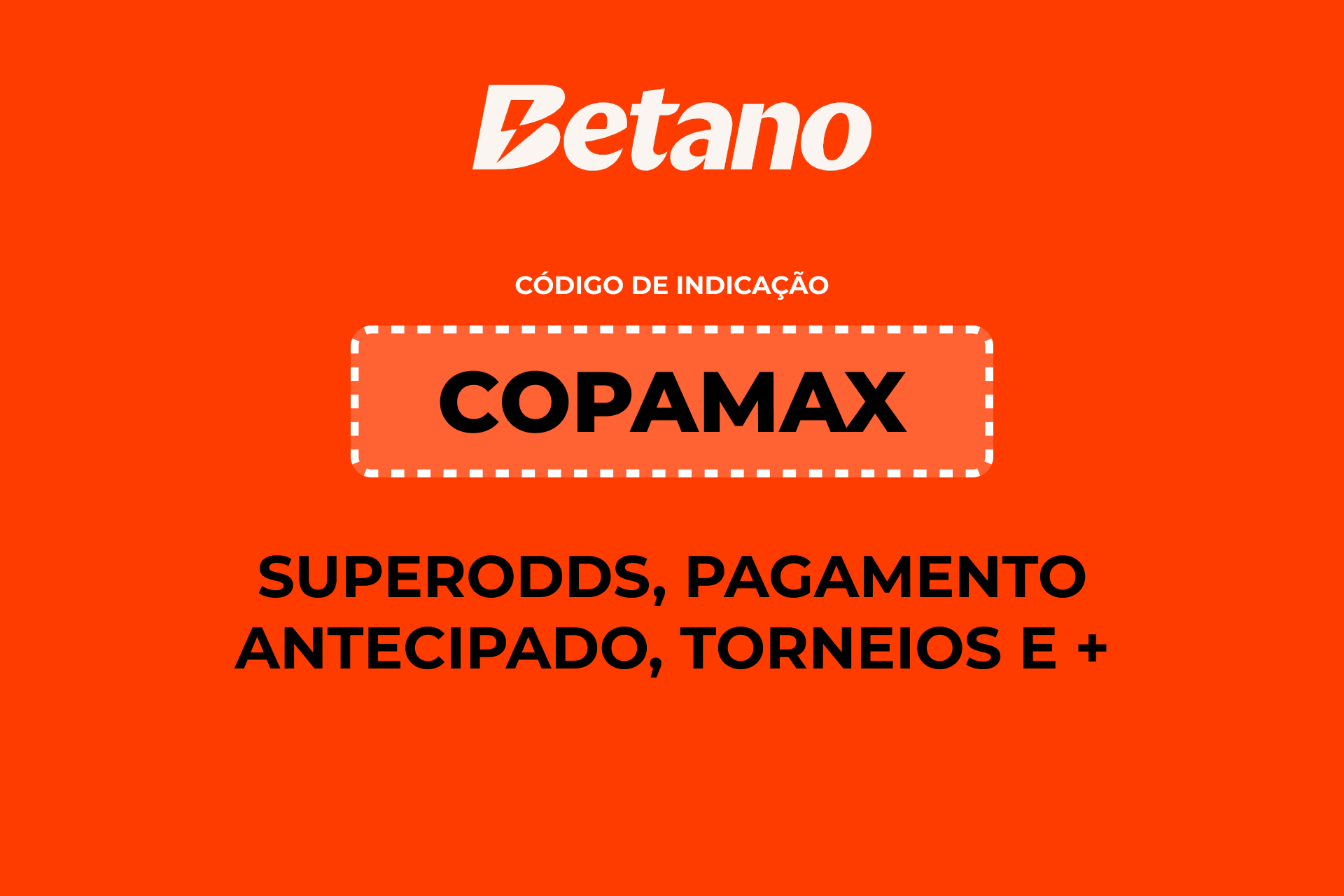 Código de indicação Betano: melhores promoções, odds, jogos e mais