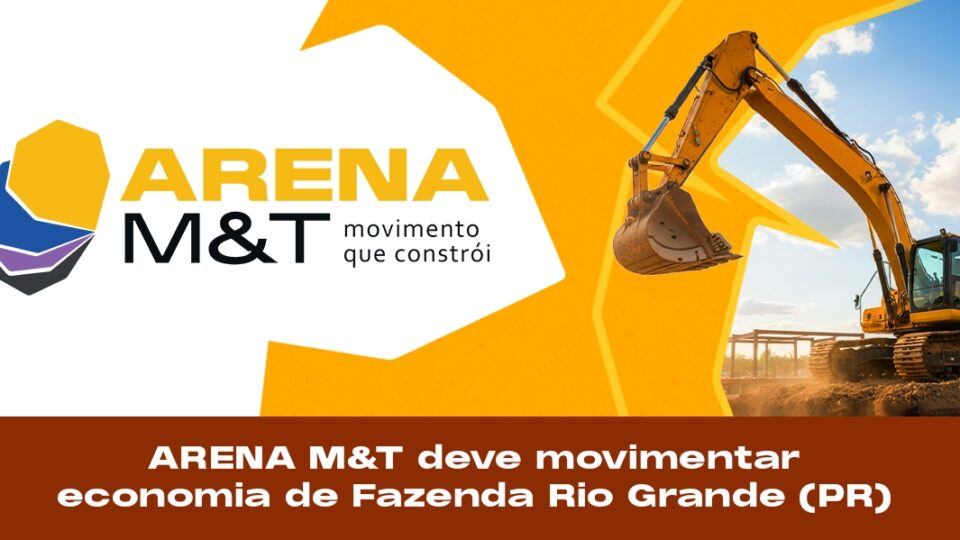 Evento ARENA M&T deve impulsionar economia de Fazenda Rio Grande