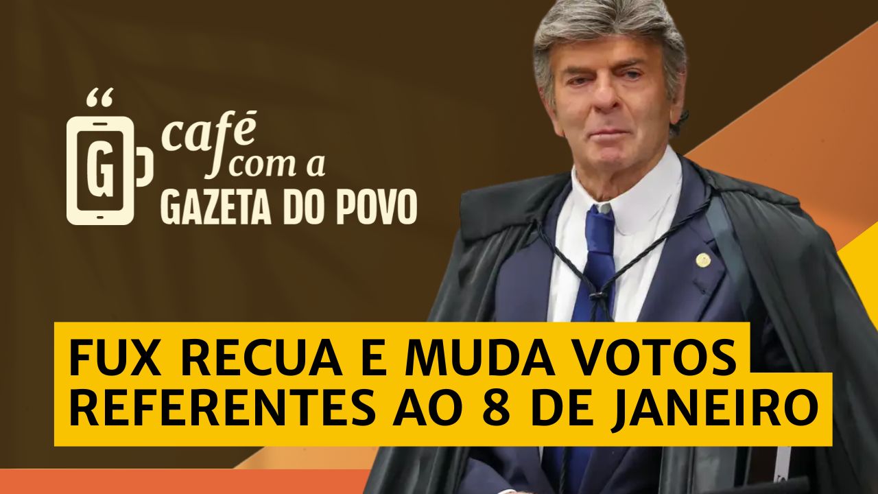 Fux recua e muda votos referentes ao 8 de janeiro