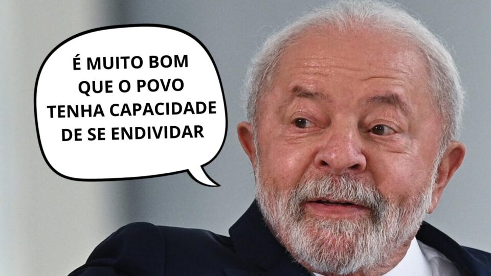 Frases da Semana: “É muito bom que o povo tenha capacidade de se endividar”