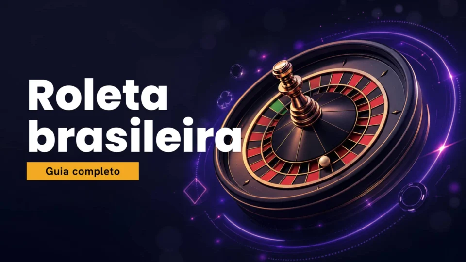 Confira como funciona a roleta brasileira, onde apostar e mais!