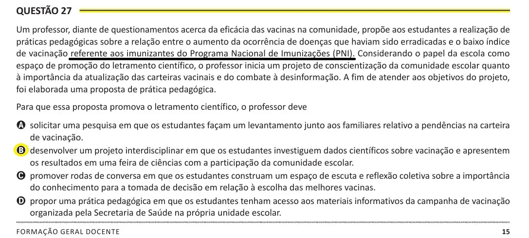 Outra questão tratou “questionamentos acerca da eficácia das vacinas" como "desinformação”.