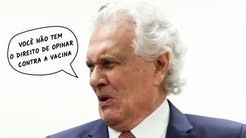 Frases da Semana: “Você não tem o direito de opinar contra a vacina”