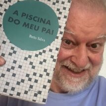 Beto Silva está lançando “A Piscina do Meu Pai”. E o pai dele nem tem piscina! Imagem referente a matéria