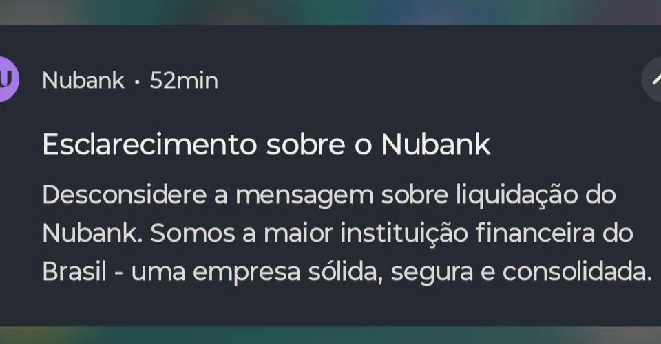 Notificação do aplicativo do Nubank pede a clientes para desconsiderarem mensagem sobre liquidação