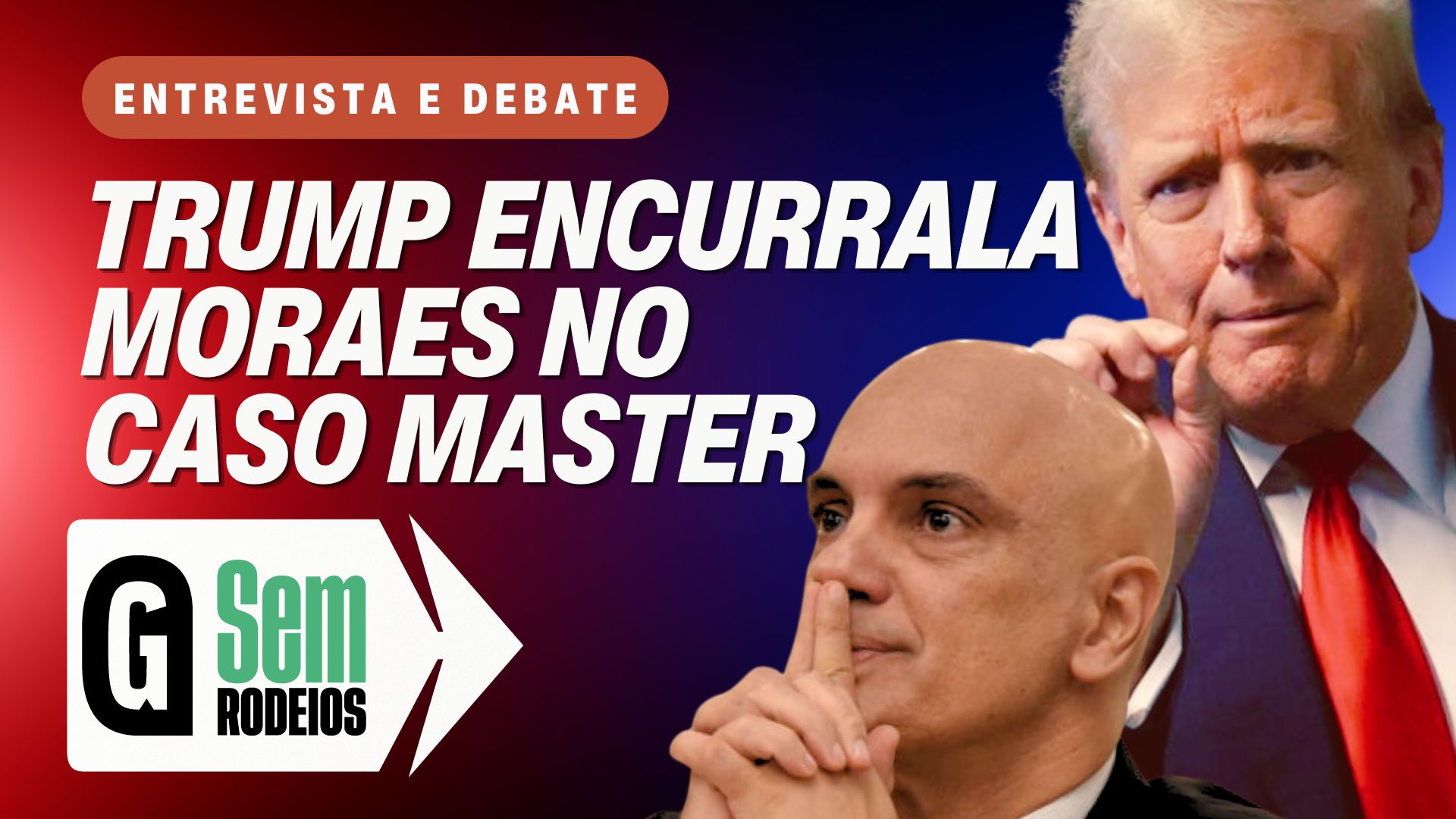 Escândalo do Master entra na mira de Trump