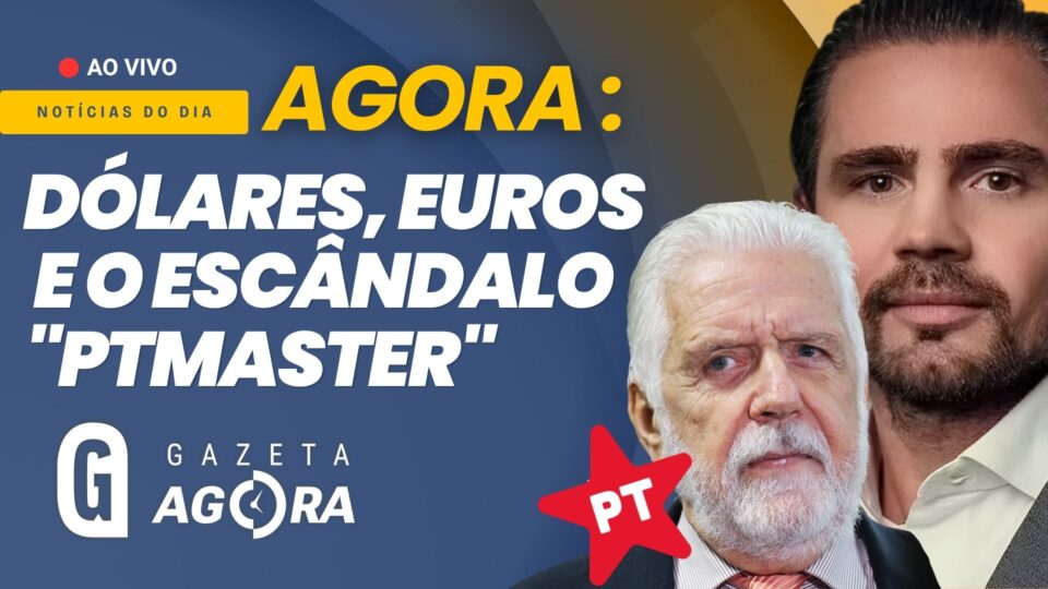Gazeta Agora: PF faz busca contra líder de Lula e apreende fortuna em dólares e euros