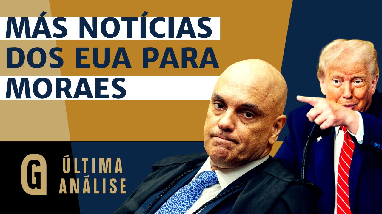Programa Última Análise fala a respeito do revés do ministro Alexandre de Moraes nos EUA.