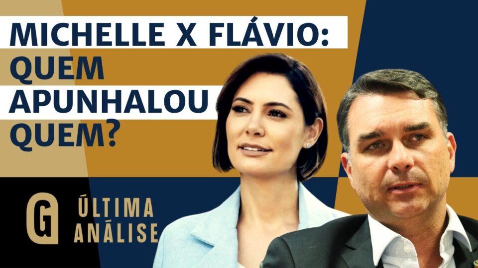 Michelle x Flávio: o que está por trás da briga no clã Bolsonaro