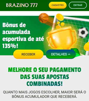 Página da oferta de bônus acumulada esportiva de até 135% disponível na Brazino777
