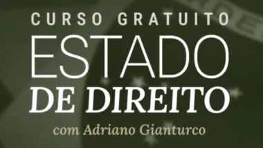 Curso "Estado de Direito", disponível gratuitamente na Gazeta do Povo.