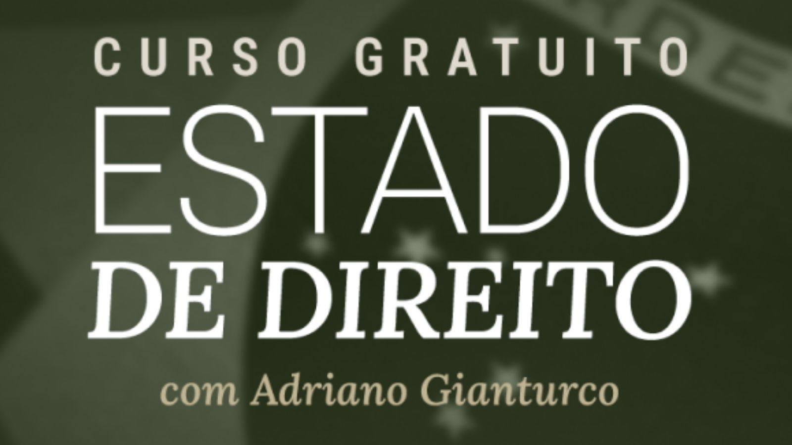 Confira o novo curso Gratuito da Gazeta do Povo: Estado de Direito, com Adriano Gianturco