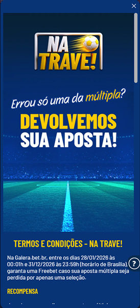 Página da oferta Na Trave na Galera Bet, com devolução da aposta em freebet caso a sua múltipla perca por apenas uma seleção.