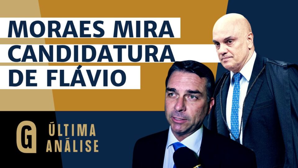 Moraes impõe mordaça e candidatura e Flávio é ameaçada