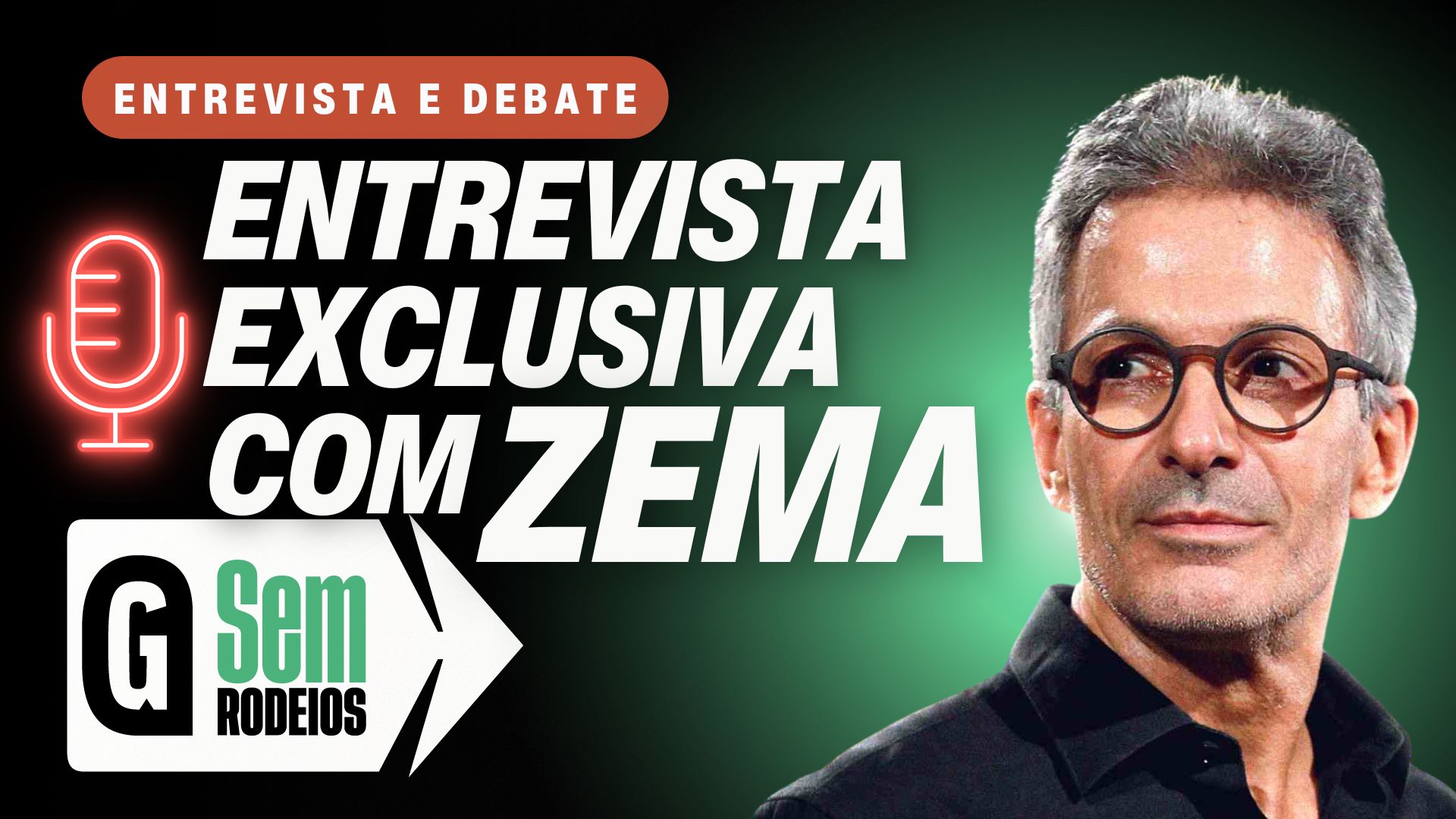 Sem Rodeios recebe Romeu Zema